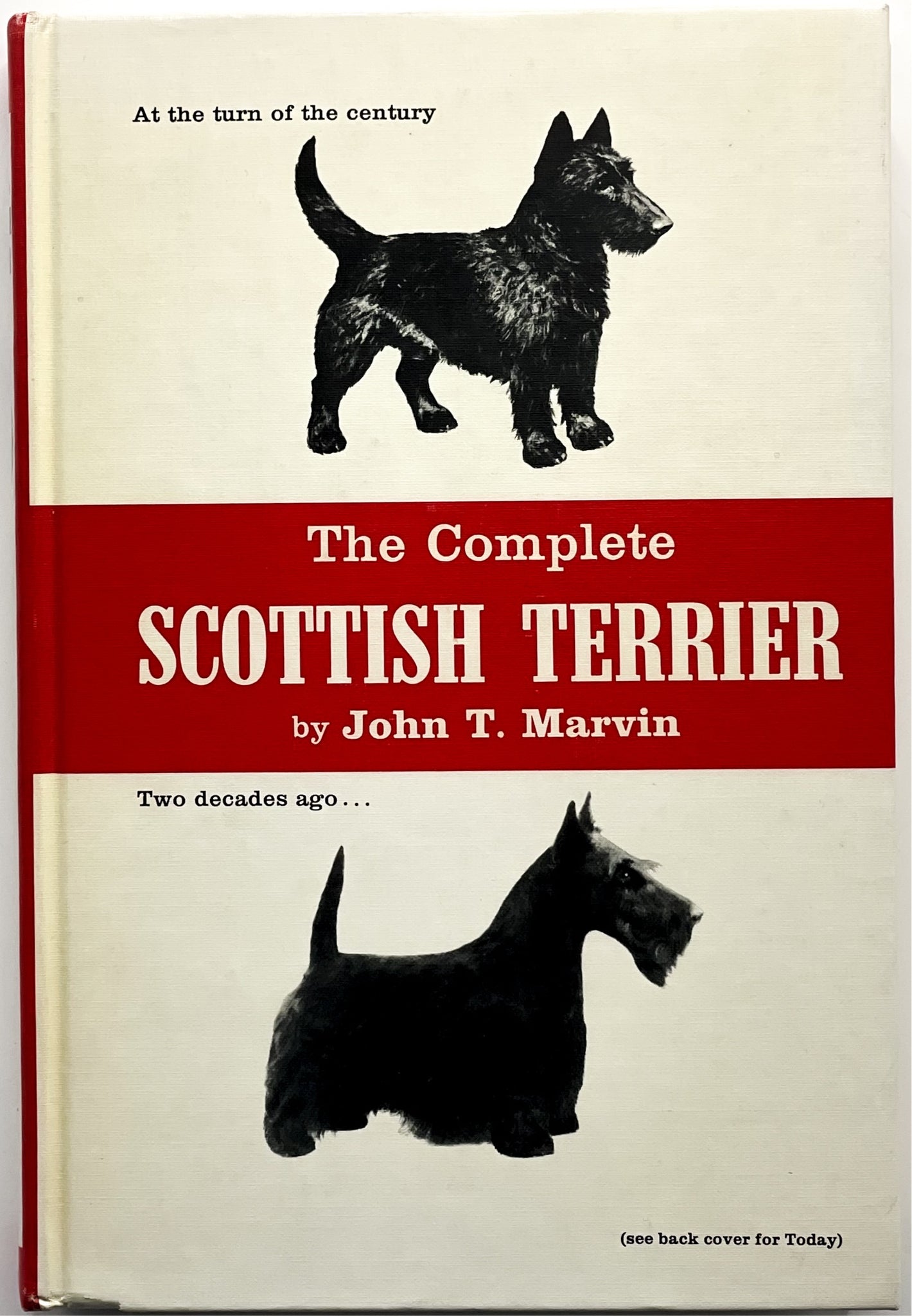 The Complete Scottish Terrier, John T. Marvin