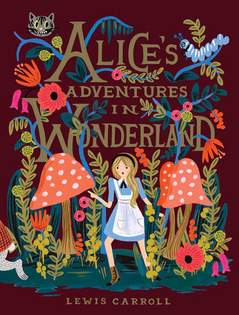 Alice’s Adventures in Wonderland, Lewis Carroll