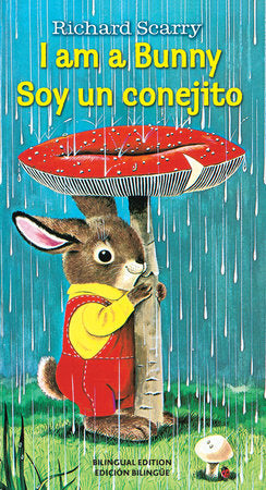 I am a Bunny, Soy un conejito, Richard Scarry