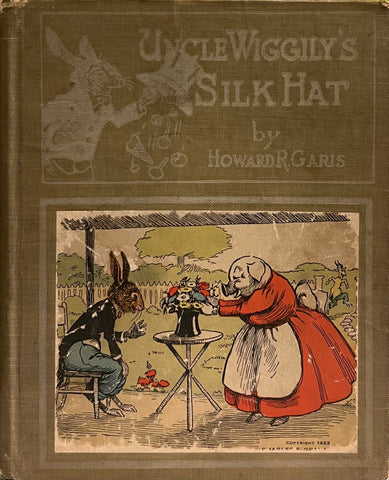 Uncle Wiggily’s Silk Hat, Howard R. Garis