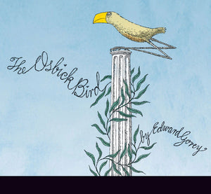 The Osbick Bird, Edward Gorey