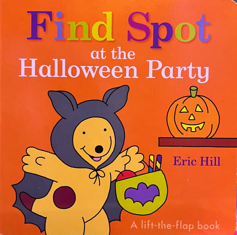 Find Spot at the Halloween Party, Eric Hill