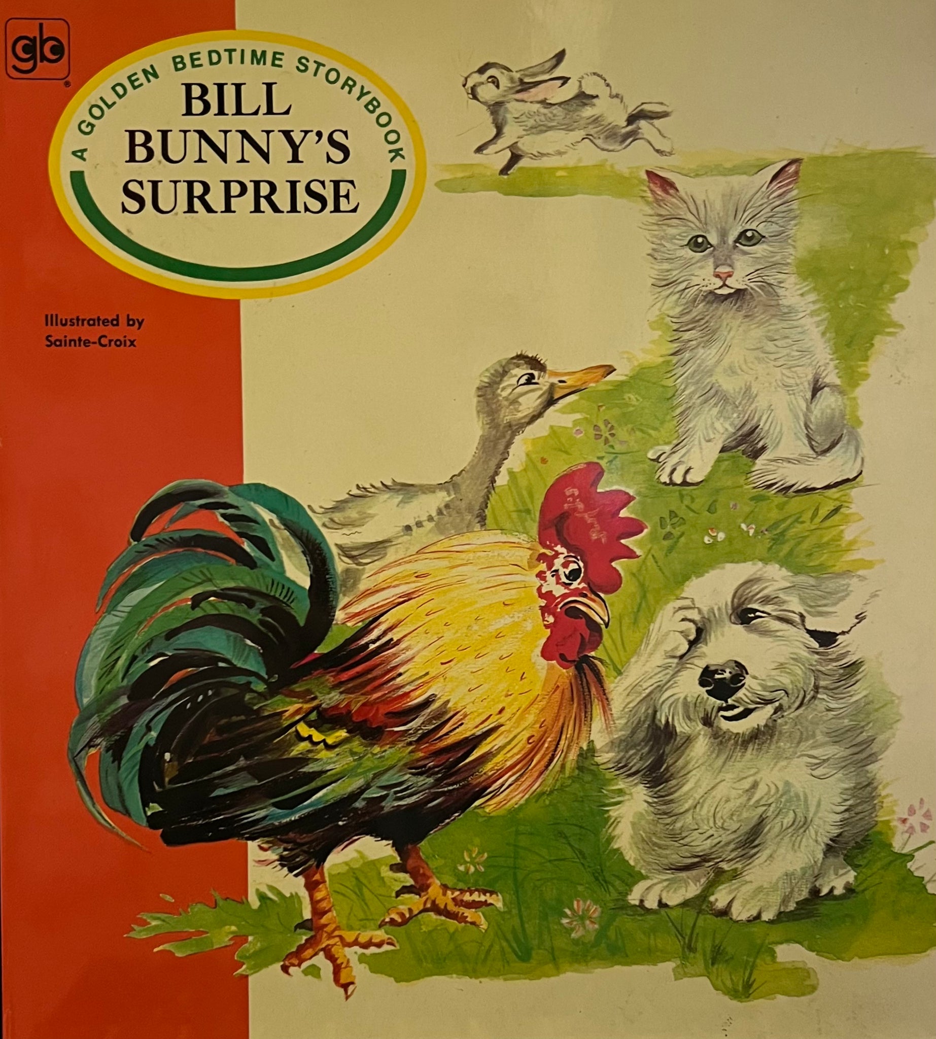 Bill Bunny’s Surprise (A Golden Bedtime Storybook), Illustrated by Sainte-Croix