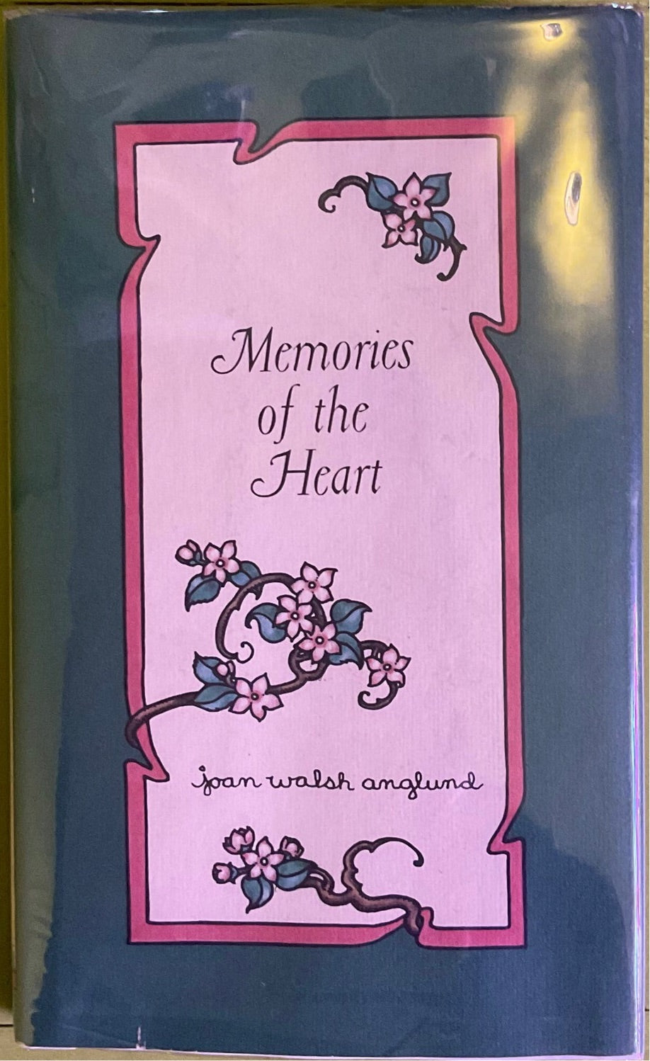 Memories of the Heart, Joan Walsh Anglund