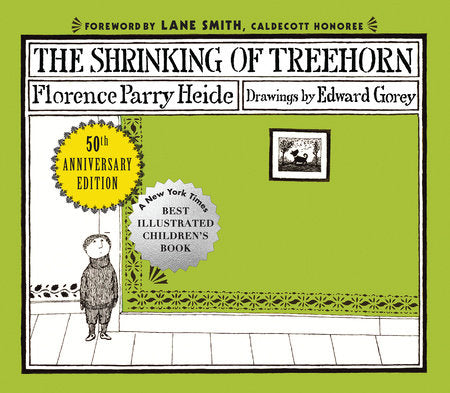 The Shrinking of Treehorn (50th Anniversary Edition), Florence Party Heide and Edward Gorey