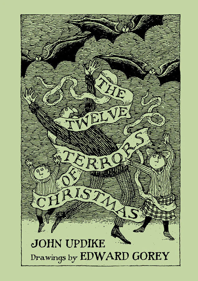 The Twelve Terrors of Christmas, John Updike and Edward Gorey