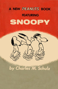 A New Peanuts Book Featuring Snoopy, Charles M. Schulz