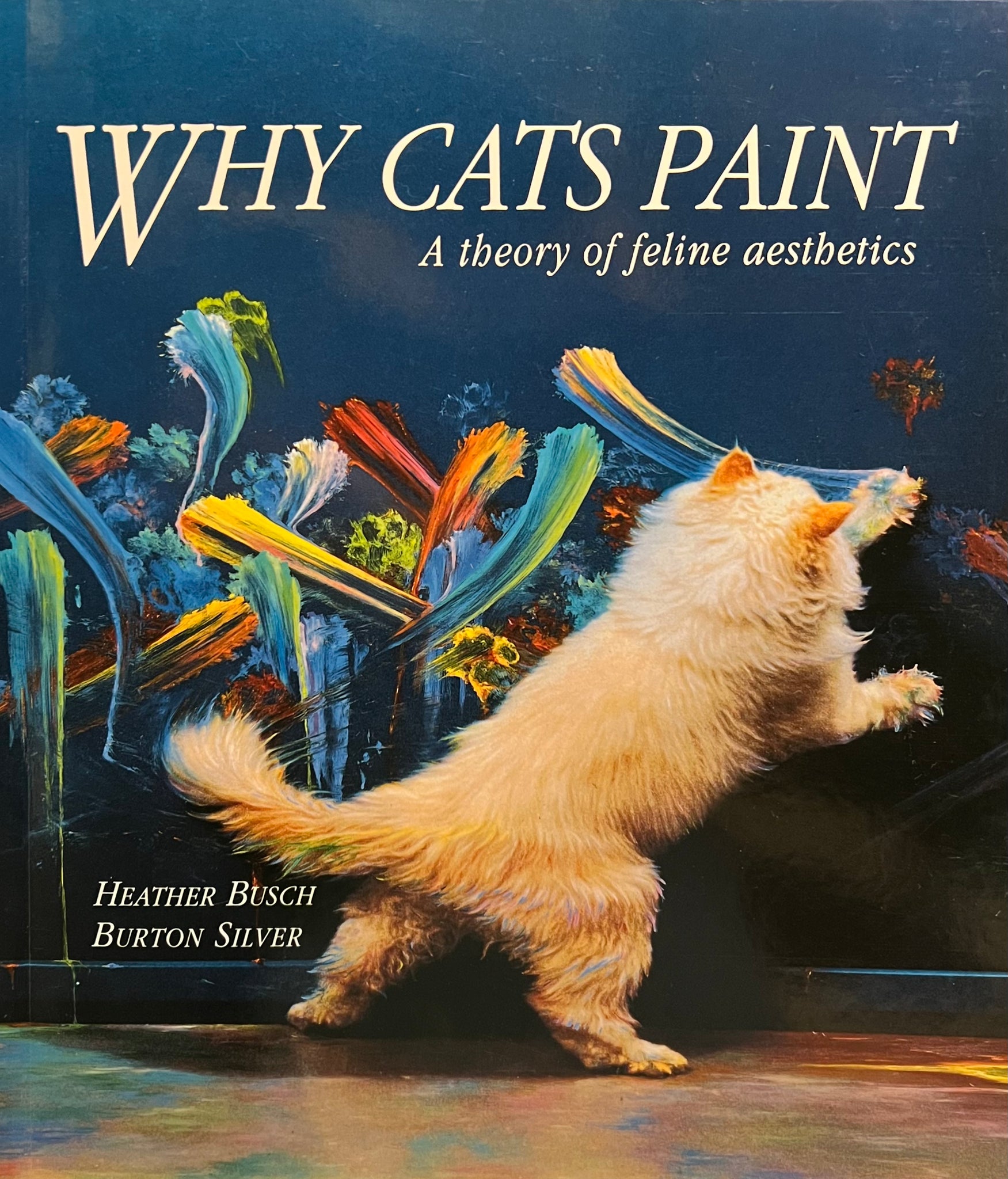 Why Cats Paint, Heather Busch and Burton Silver
