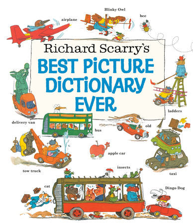 Richard Scarry’s Best Picture Dictionary Ever