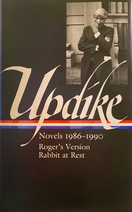 Updike, Novels 1986-1990 (Roger’s Version, Rabbit at Rest), John Updike