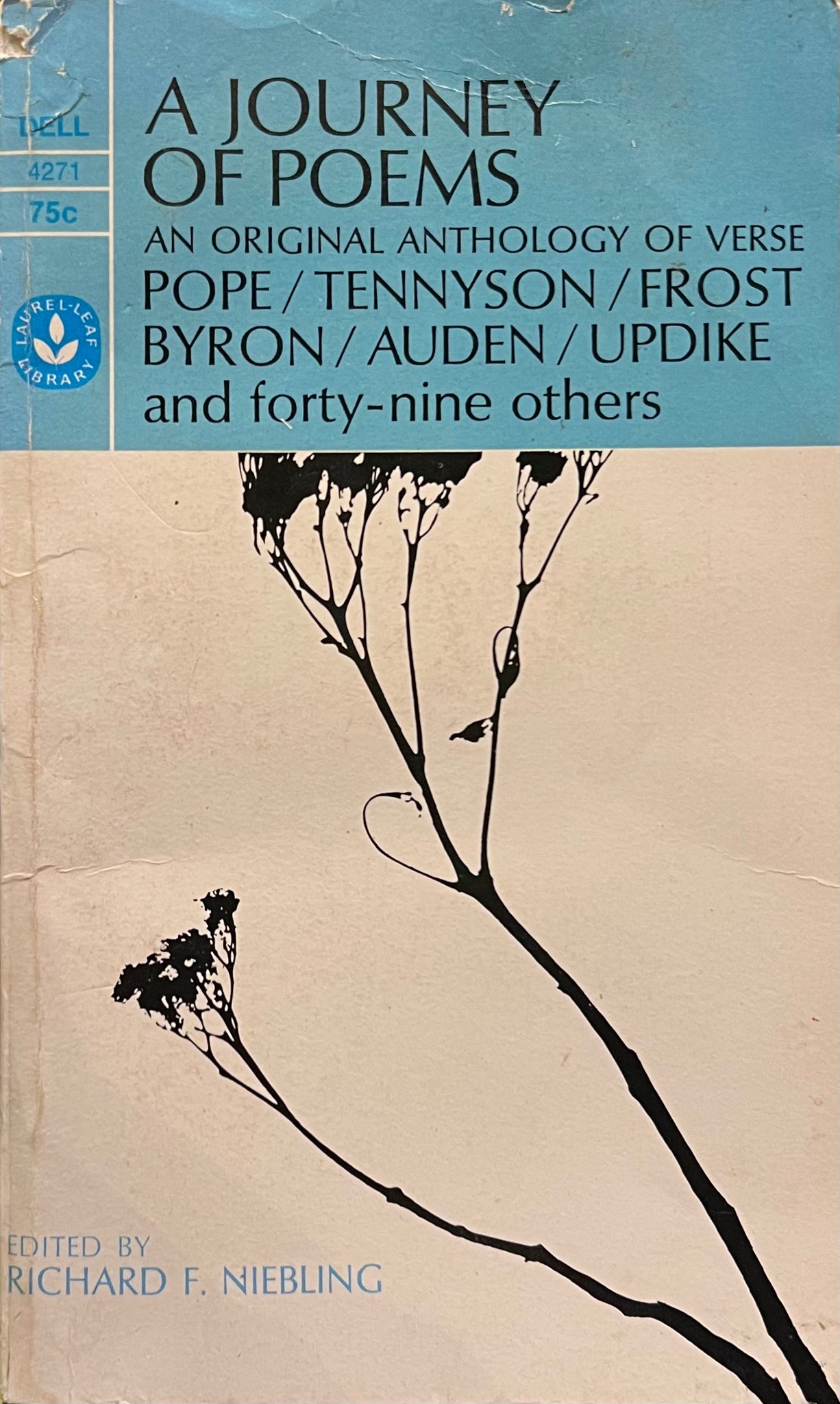 A Journey of Poems: An Original Anthology of Verse (Pope/Tennyson/Frost/Byron/Auden/Updike and Fourty-Nine Others), Edited by Richard F. Niebling