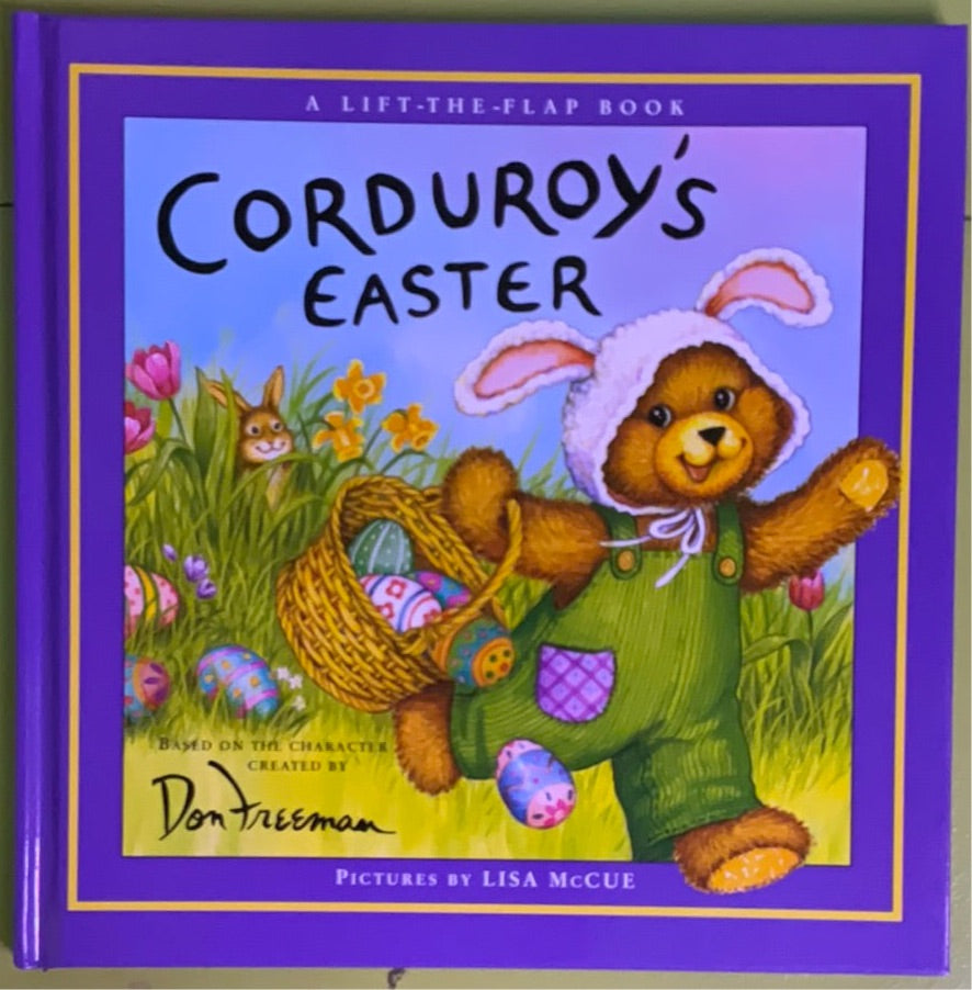 Corduroy’s Easter, Don Freeman and Lisa McCue