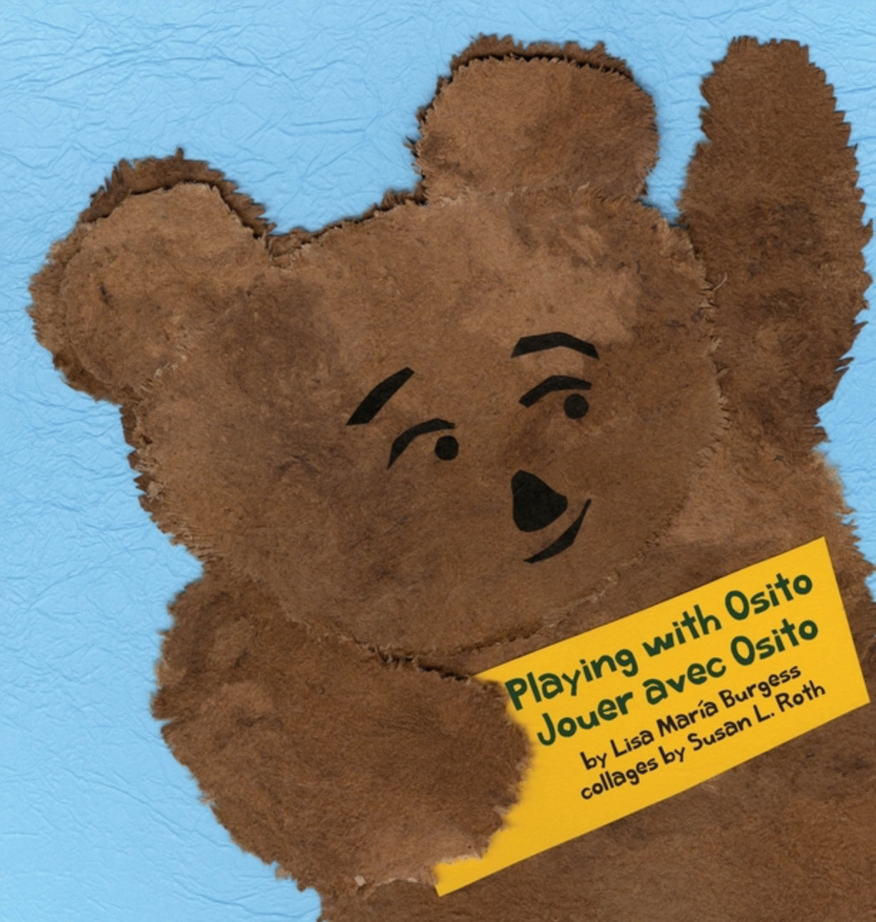 Playing with Osito Jouer avec Osito: bilingual English and French bilingue en Anglais et Français (Kids' Books from Here and There), Lisa Maria Burgess