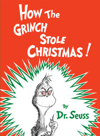How the Grinch Stole Christmas!, Dr. Seuss
