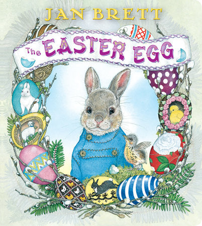 The Easter Egg, Jan Brett