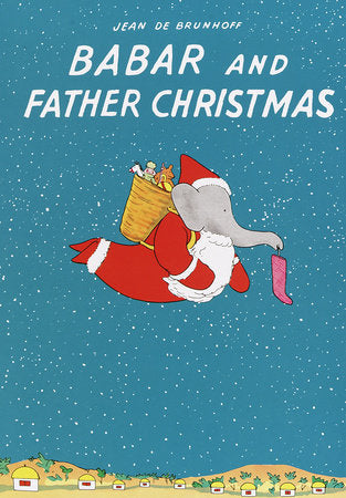 Babar and Father Christmas, Jean de Brunhoff