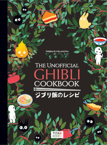 The Unofficial Ghibli Cookbook, Thibaud Vilanova