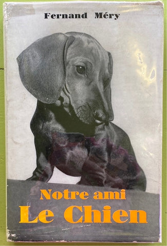Notre ami Le Chien, Fernand Mery