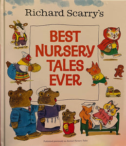 Best Nursery Tales Ever, Richard Scarry