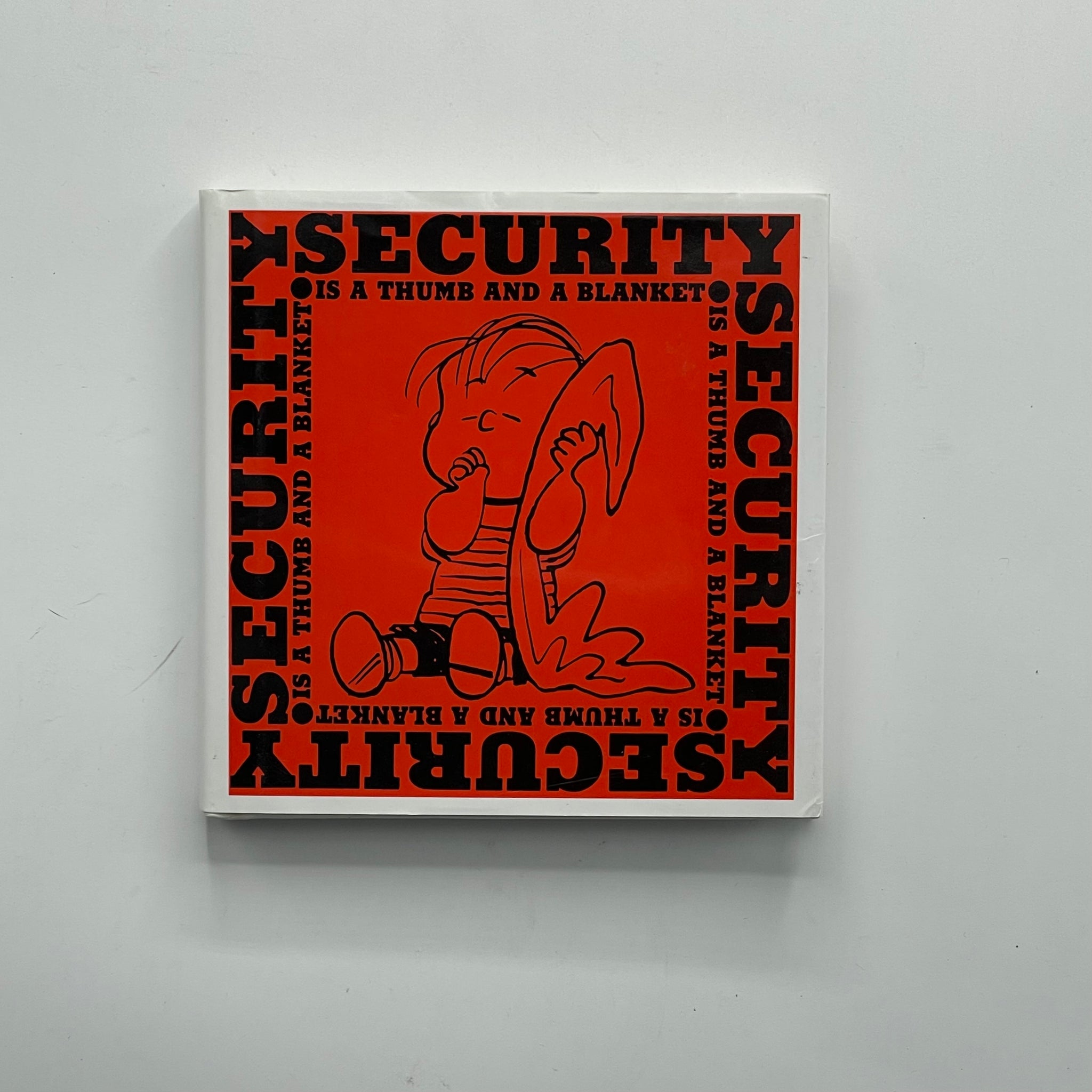 Security is a Thumb and a Blanket, Charles M. Schulz