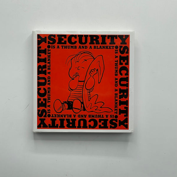 Security is a Thumb and a Blanket, Charles M. Schulz