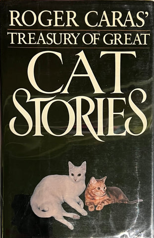 Roger Caras’ Treasury of Great Cat Stories
