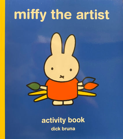 Miffy the Artist Activity Book, Dick Bruna