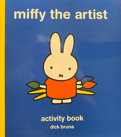 Miffy the Artist Activity Book, Dick Bruna