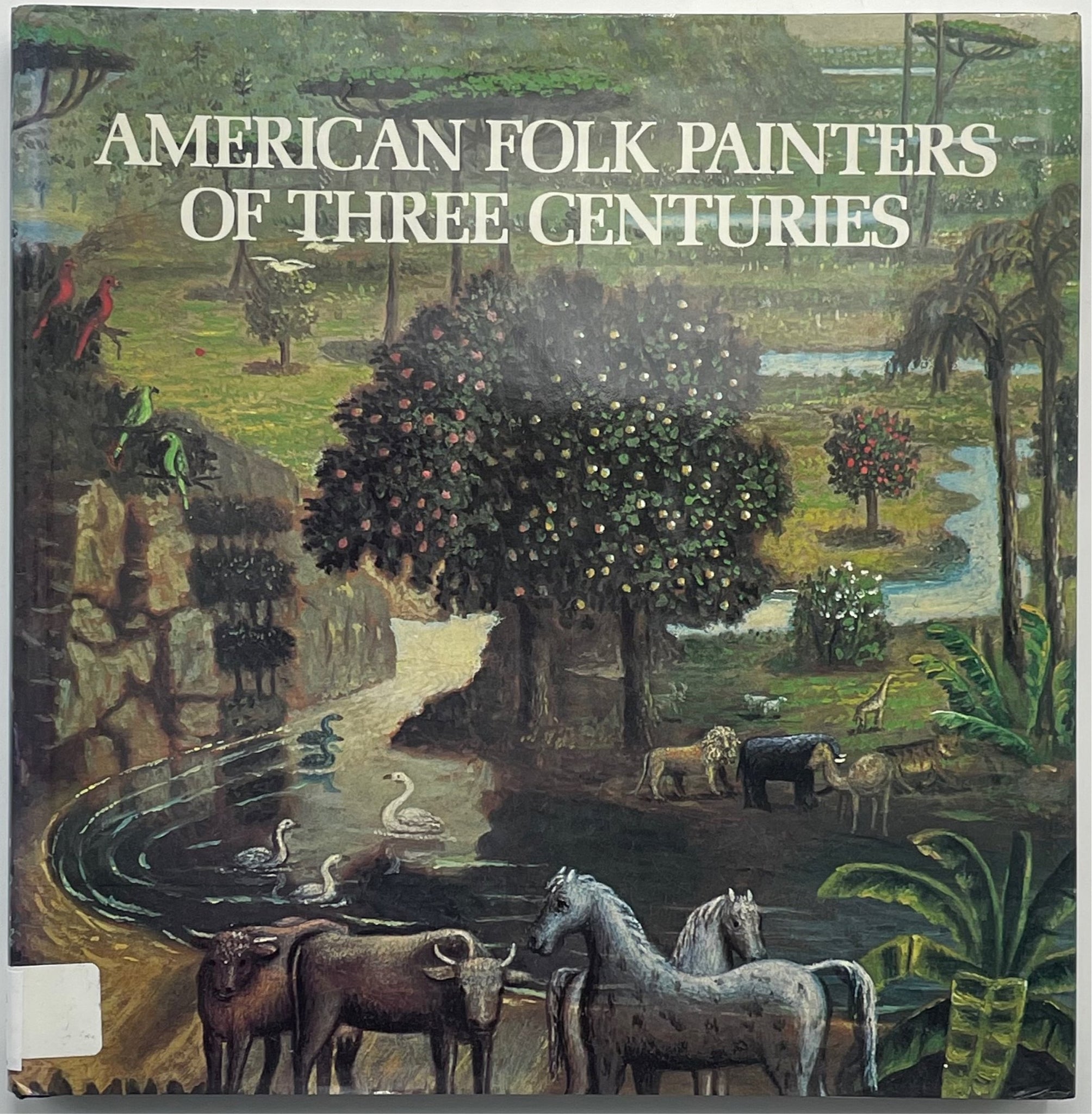 American Folk Painters of Three Centuries