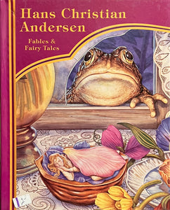 Hans Christian Andersen’s Fables and Fairy Tales, Illustrated by Michael Adams