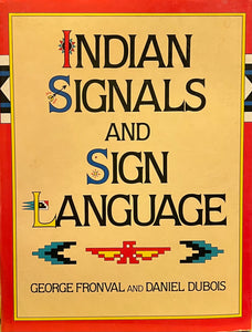 Indian Signals and Sign Language, George Fronval and Daniel Dubois