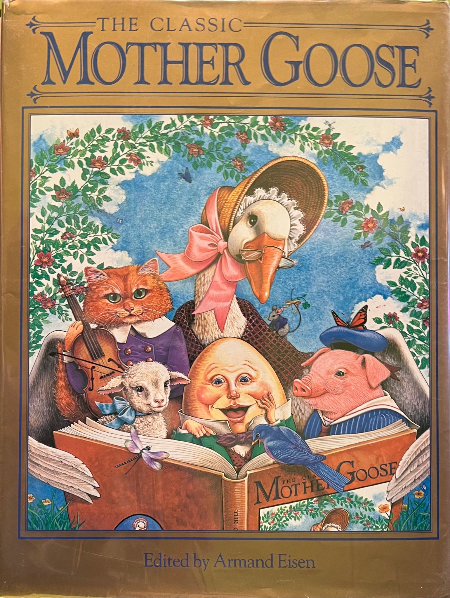 The Classic Mother Goose, Edited by Armand Eisen