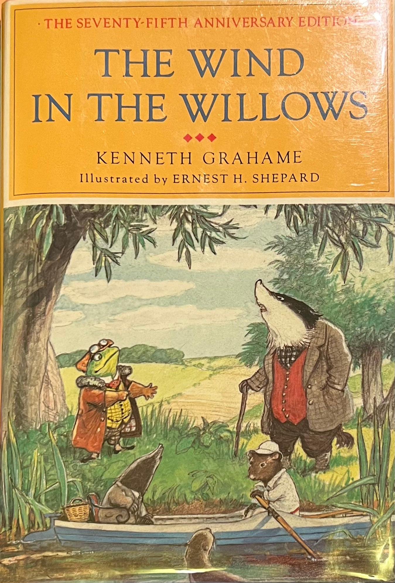 The Wind in the Willows (The 75th Anniversary Edition), Kenneth Grahame
